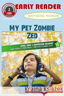 My Pet Zombie Zed Jennifer Holland 9781096797944