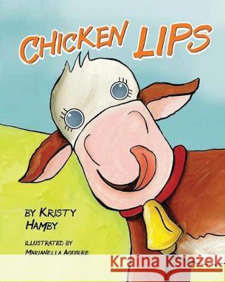 Chicken Lips Kristy Hamby 9781096799719