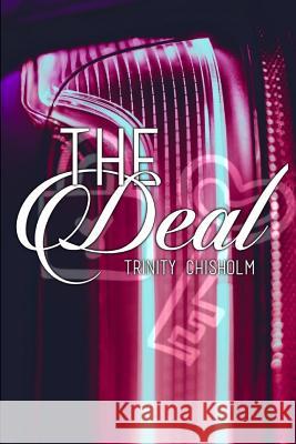 The Deal Trinity Chisholm 9781096805632