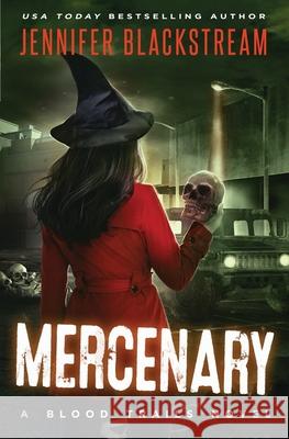 Mercenary Jennifer Blackstream 9781096816003 Independently Published