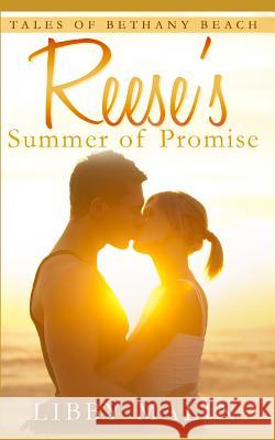 Reese's Summer of Promise Libby Malin 9781096841340 Independently Published