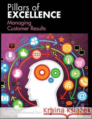 Managing Customer Results Professor Mohamed Zairi 9781096884378