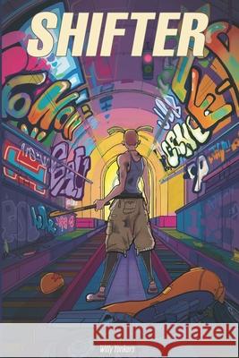 Shifter Willy Yonkers 9781096898351 Independently Published