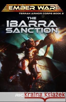 The Ibarra Sanction Richard Fox 9781096993681 Independently Published