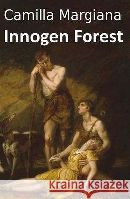 Innogen Forest Camilla Margiana 9781097109715