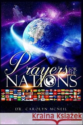 Prayers for the Nations Carolyn McNeil 9781097160860