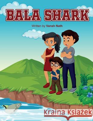 Bala Shark Vansh Nath 9781097230990 Independently Published