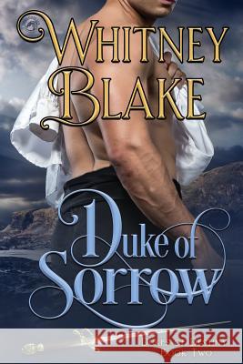 Duke of Sorrow Dragonblade Publishing Whitney Blake 9781097313938 Independently Published