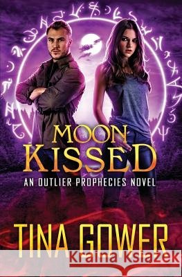 Moon Kissed Tina Gower 9781097328628