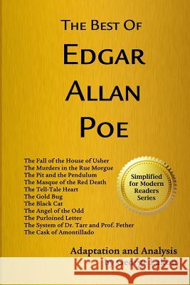 The Best of Edgar Allan Poe: Simplified for Modern Readers George Lakon Edgar Allan Poe 9781097365760 Independently Published