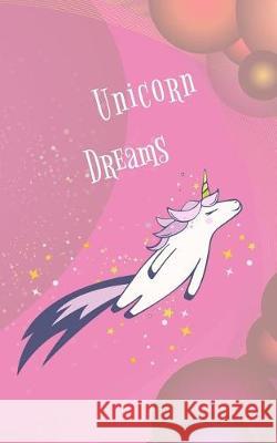 Unicorn Dreams 58 Dots 9781097368556 Independently Published