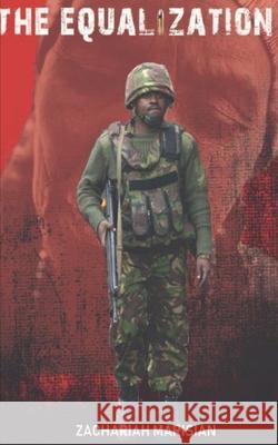 The Equalization Zachariah Marisian 9781097461554