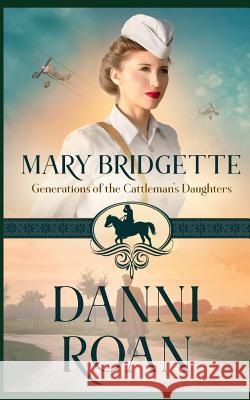 Mary Bridgette Danni Roan 9781097494484
