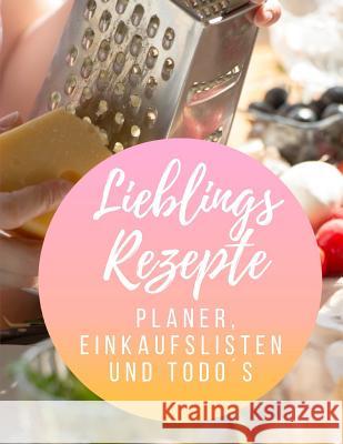 Lieblings Rezepte Mix Fix 9781097544189 Independently Published