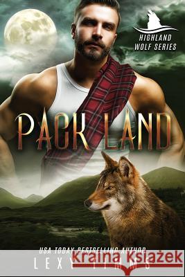 Pack Land Book Cover B Lexy Timms 9781097640652 Independently Published