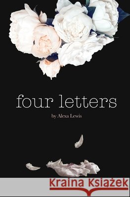 4 Letters Alexa Lewis 9781097653973