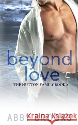 Beyond Love Abby Brooks 9781097737420