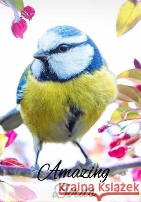 Amazing Birds: Coloring Book for Adults. Samantha Green Jones 9781097738519 Independently Published