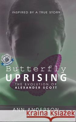 Butterfly Uprising Ann Anderson 9781097751921