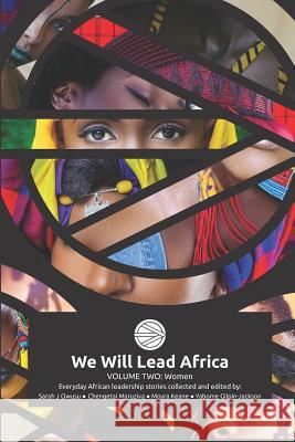 We Will Lead Africa: Volume Two: Women Chengetai Maruziva Moyra Keane Yabome Gilpin-Jackson 9781097872947