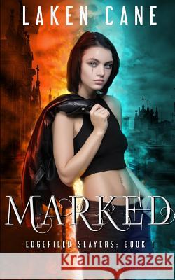 Marked Laken Cane 9781097906871 Independently Published