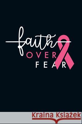 Faith Over Fear Designs by David 9781097972944 Independently Published