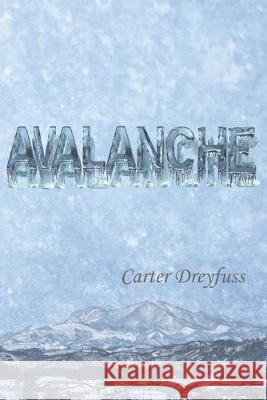 Avalanche Carter Dreyfuss 9781097991792