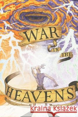 War in the Heavens Oliver Allison Rebecca Grace Collins 9781097992331
