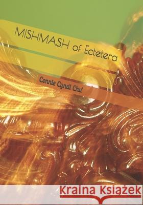 MISHMASH of Ectetera Connie Cyndi Chu` 9781097992560