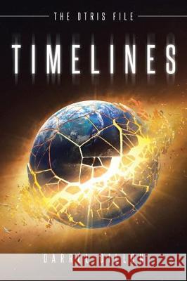 Timelines Darrel Dillon 9781098000080 Christian Faith Publishing, Inc