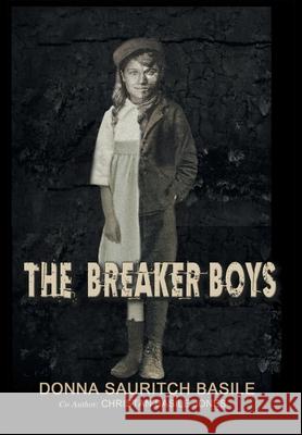 The Breaker Boys Donna Sauritch Basile, Christan Basile Jones 9781098007577