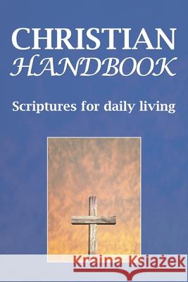 Christian Handbook C. L. Johnson 9781098016951 Christian Faith Publishing, Inc