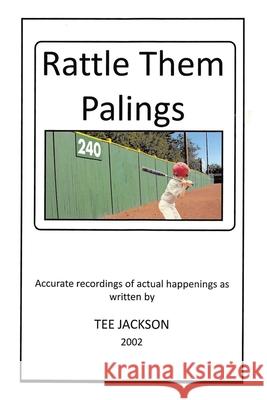 Rattle Them Palings Tee Jackson 9781098022204 Christian Faith