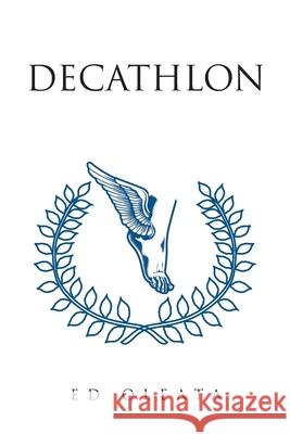 Decathlon Ed Oleata 9781098022396 Christian Faith Publishing, Inc