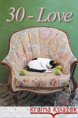 30 - Love Monica E. Simmons 9781098022587