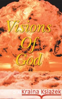 Visions Of God O Alfonso McKinley 9781098024680 Christian Faith