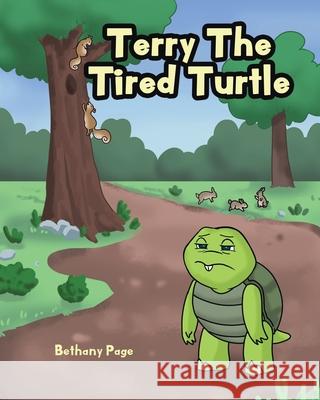 Terry The Tired Turtle Bethany Page 9781098029890 Christian Faith Publishing, Inc