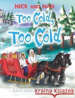 Too Cold, Too Cold Dale Stam, Patti Stam 9781098030148