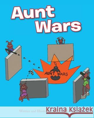 Aunt Wars Kerin Harvey 9781098032340