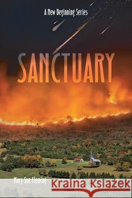 Sanctuary Mary Sue Fleming 9781098035303 Christian Faith Publishing, Inc