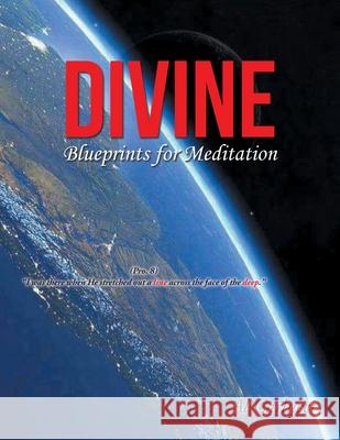Divine Blueprints for Meditation Al Carlucci 9781098038977 Christian Faith