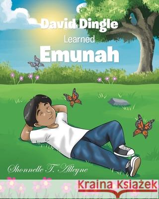 David Dingle Learned Emunah Shonnelle T. Alleyne 9781098039493 Christian Faith Publishing, Inc