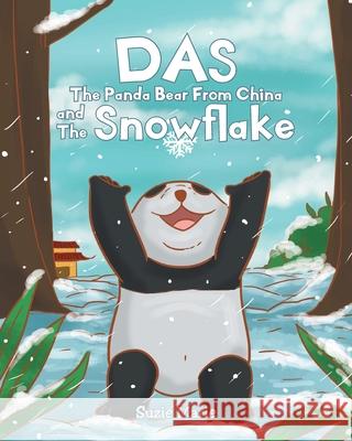 Das The Panda Bear From China and The Snowflake Suzie Marie 9781098042769 Christian Faith