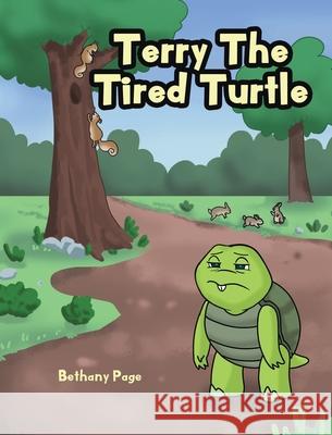 Terry The Tired Turtle Bethany Page 9781098042882 Christian Faith