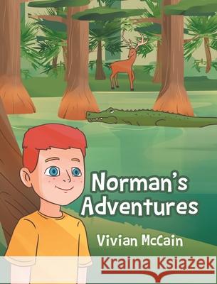 Norman's Adventures Vivian McCain 9781098044466