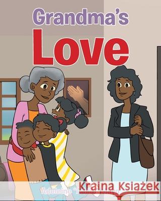 Grandma's Love Adeleine Addie Mayo 9781098049300 Christian Faith