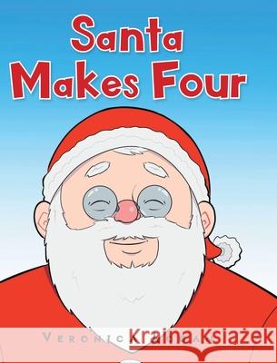 Santa Makes Four Veronica Logan 9781098050528 Christian Faith