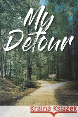 My Detour M L Petties 9781098056438 Christian Faith