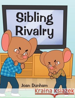 Sibling Rivalry Joan Dunham 9781098060428