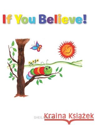 If You Believe! Sheila Mayo 9781098061531